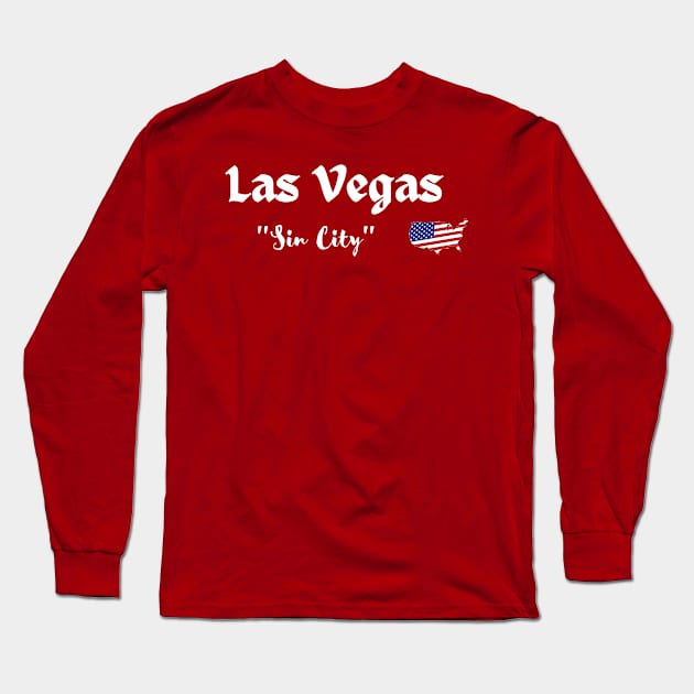 Las Vegas, ''Sin City'', American Flag, Gambling city, holiday city, vacay city Long Sleeve T-Shirt by johnnie2749